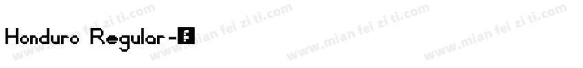 Honduro Regular字体转换